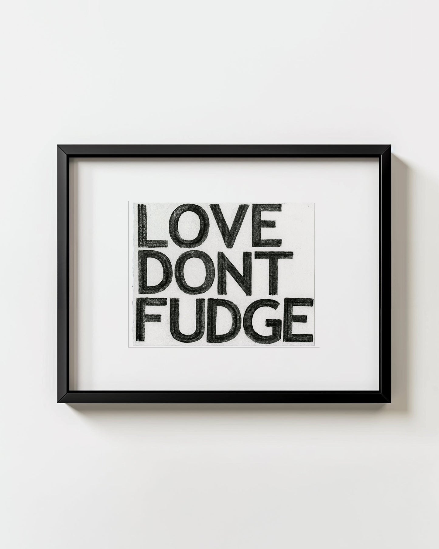 Love Don't Fudge